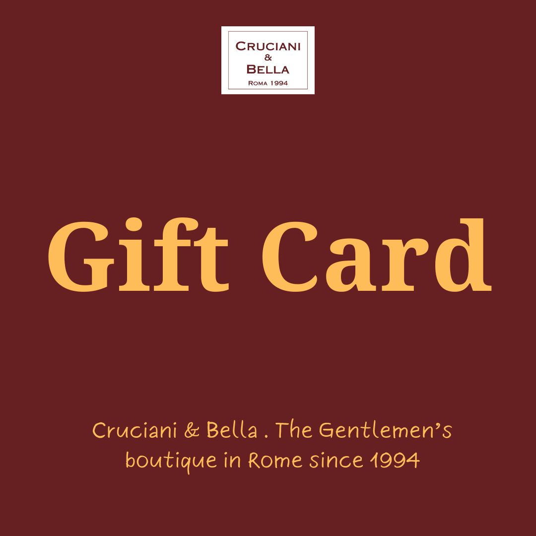 Shopping for someone else but not sure what to give them? Give them the gift of choice with a Cruciani & Bella gift card.  Gift cards are delivered by email and contain instructions to redeem them at checkout. Our gift cards have no additional processing fees.